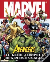 Avengers ,Le Guide Complet Des Personnages