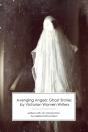 Avenging Angels: Ghost Stories By Victorian Women Writers - Preview