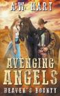 Avenging Angels: Heaven'S Bounty - Preview