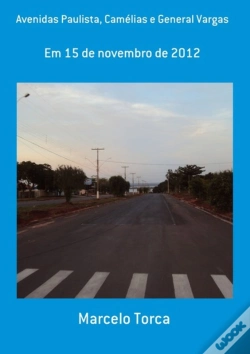 Capa do artigo Avenidas Paulista, Camélias E General Vargas