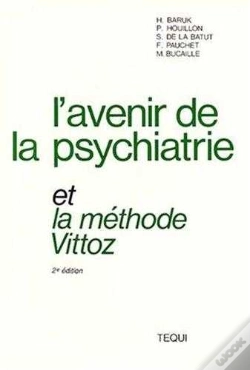 Capa do artigo Avenir De La Psychiatrie Et La Méthode Vittoz (2e Édition)