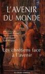 Avenir Du Monde Actes Du Colloque Les Chrétiens Face À L'Avenir - Preview
