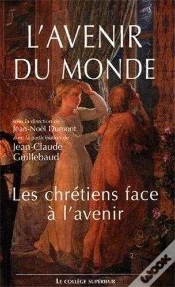 Capa do artigo Avenir Du Monde Actes Du Colloque Les Chrétiens Face À L