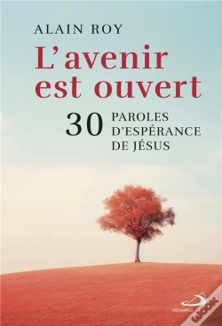 Capa do artigo Avenir Est Ouvert (L') - 30 Paroles D'Esperance De Jesus