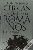 Aventura De Los Romanos En Hispania, La