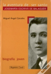 Capa do artigo Aventura De Ser Santo Josemaria Escriba De Balaguer