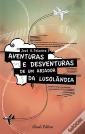 Aventuras e Desventuras de um Abiador da Lusolândia