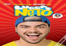 Aventuras na Netoland com Luccas Neto