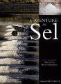 Aventure Du Sel - Preview