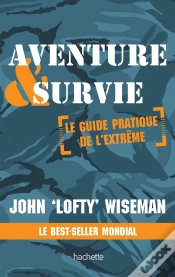 Capa do artigo Aventure & Survie ; Le Guide Pratique De L