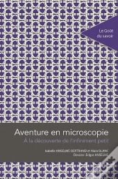 Aventure En Microscopie