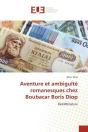 Aventure Et Ambiguite Romanesques Chez Boubacar Boris Diop - Preview