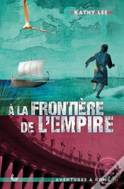 Capa do artigo Aventures À Rome Tome 3 ; À La Frontière De L