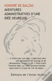 Aventures Administratives D'Une Idée Heureuse