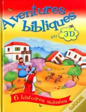Aventures Bibliques En 3d
