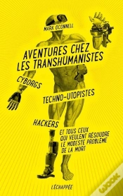 Capa do artigo Aventures Chez Les Transhumanistes