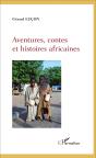 Aventures, Contes Et Histoires Africaines - Preview