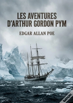 Capa do artigo Aventures D Arthur Gordon Pym - Le Recit D Arthur Gordon Pym U