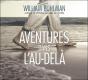 Aventures Dans L'Au-Dela - Livre Audio 2 Cd - Preview