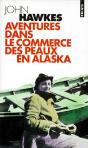 Aventures Dans Le Commerce De Peaux En Alaska - Preview