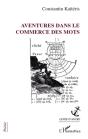 Aventures Dans Le Commerce Des Mots - Preview