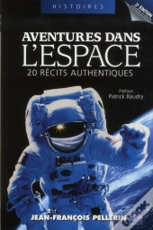 Aventures Dans L'Espace - 20 Recits Authentiques.