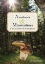Aventures & Mésaventures D'Un Chercheur De Champignons - Preview
