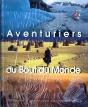 Aventuriers Du Bout Du Monde - Preview