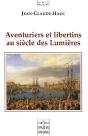 Aventuriers Et Libertins Au Siècle Des Lumières - Preview