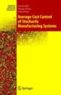 Average-Cost Control Of Stochastic Manufacturing Systems - Preview