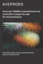 Averroes' Middle Commentaries On Aristotles Categories And De Interpretatione - Preview