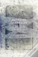 Aversion And Erasure