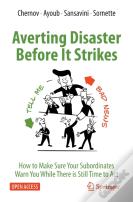 Averting Disaster Before It Strikes
