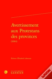 Avertissement Aux Protestans Des Provinces (1684)
