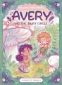 Avery And The Fairy Circle - Preview