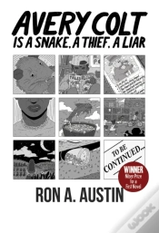Capa do artigo Avery Colt Is A Snake, A Thief, A Liar