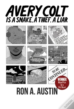 Capa do artigo Avery Colt Is A Snake, A Thief, A Liar