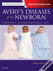 Avery'S Diseases Of The Newborn