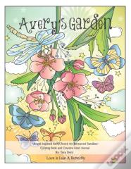 Avery'S Garden Coloring Book And Creative Grief Journal