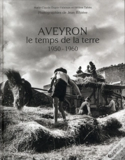 Capa do artigo Aveyron ; Le Temps De La Terre, 1950-1960