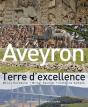 Aveyron, Terre D Excellence - Preview