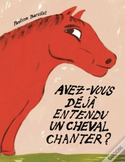 Capa do artigo Avez-Vous Déjà Entendu Un Cheval Chanter ?