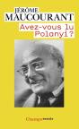 Avez-Vous Lu Polanyi ? - Preview