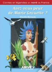 Avez-Vous Peur De Marie Grouette ?