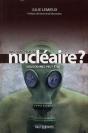 Avez-Vous Peur Du Nucléaire ? Vous Devriez Peut-Être... - Preview