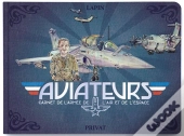 Aviateurs - Carnet De L'Armee De L'Air Et De L'Espace
