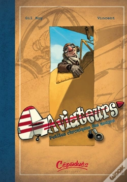 Capa do artigo Aviateurs T.1 ; Petites Chroniques Des Nuages