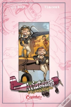 Capa do artigo Aviateurs - T.3 - Flying'Girls