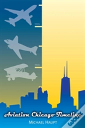 Aviation Chicago Timeline