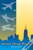 Aviation Chicago Timeline